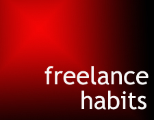 The Five Habits of Effective Freelancers